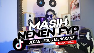Download Lagu DJ MASIH NENEN FYP TIKTOK MENGKANE MP3 Download Lagu DJ MASIH NENEN FYP TIKTOK MENGKANE MP3