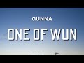 Gunna - one of wun lyrics video