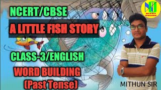 A Little Fish Story /Class-3 English/Grammar Worksheet/ NCERT ONLINE CLASS.