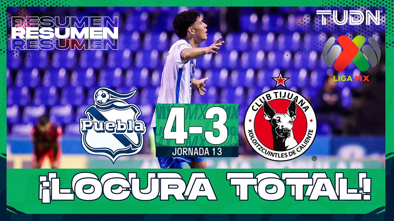 HIGHLIGHTS - Puebla 4-3 Tijuana | Liga MX - Jornada 13 Apertura 2025 ...