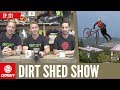 What Mountain Biking Discipline Is For You? | Dirt Shed Show Ep. 121