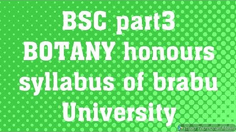 BSC part3 BOTANY honours syllabus of brabu University