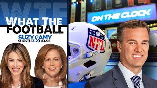 Daniel Jeremiah on the Building NFL Draft QB Intrigue | What the Football w Suzy Shuster \& Amy Trask