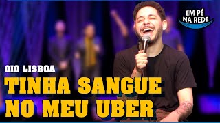 TINHA SANGUE NO MEU UBER - COMENTANDO HISTÓRIAS #241 com Gio Lisboa