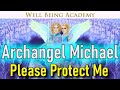 🔴 🕊️ Call Archangel Michael NOW For Protection, Good Sleep, Relax Your Mind & Body, Study ☯ 056