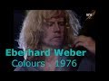 Eberhard weber  colours quartet live 1976