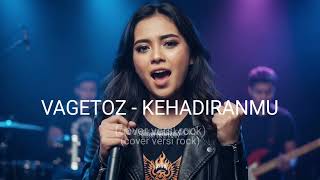Vagetoz  Kehadiranmu  Cover Versi Pop Rock