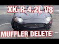 2008 Jaguar XK-R 4.2L DUAL EXHAUST w/ Muffler Delete!!!