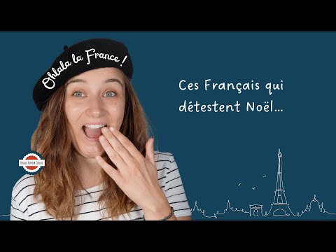 S02E09 - Ces Français qui détestent Noël… - French Cultural Podcast