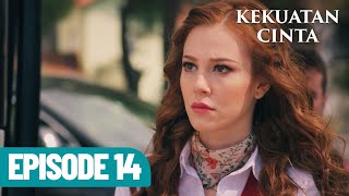 Kekuatan Cinta | Episode 14 - Indonesian
