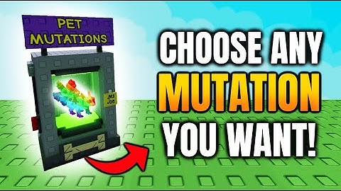 UNLIMITED MUTATION GLITCH! Claim Pet Mutation Machine Infinitely! in Grow a Garden