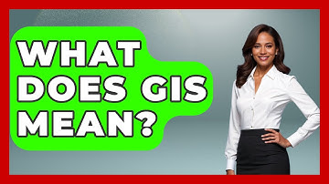 What Does GIS Mean? - Civil Engineering Explained