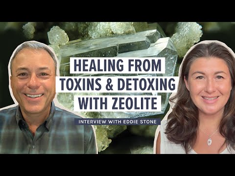 Healing from toxins & detoxing with zeolite (interview with Eddie Stone)