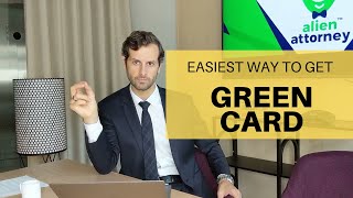 Immigration Lawyer Coverage: Easiest Way to Get a Green card