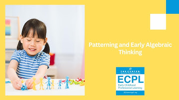 Patterning and Early Algebraic Thinking 11.6.25