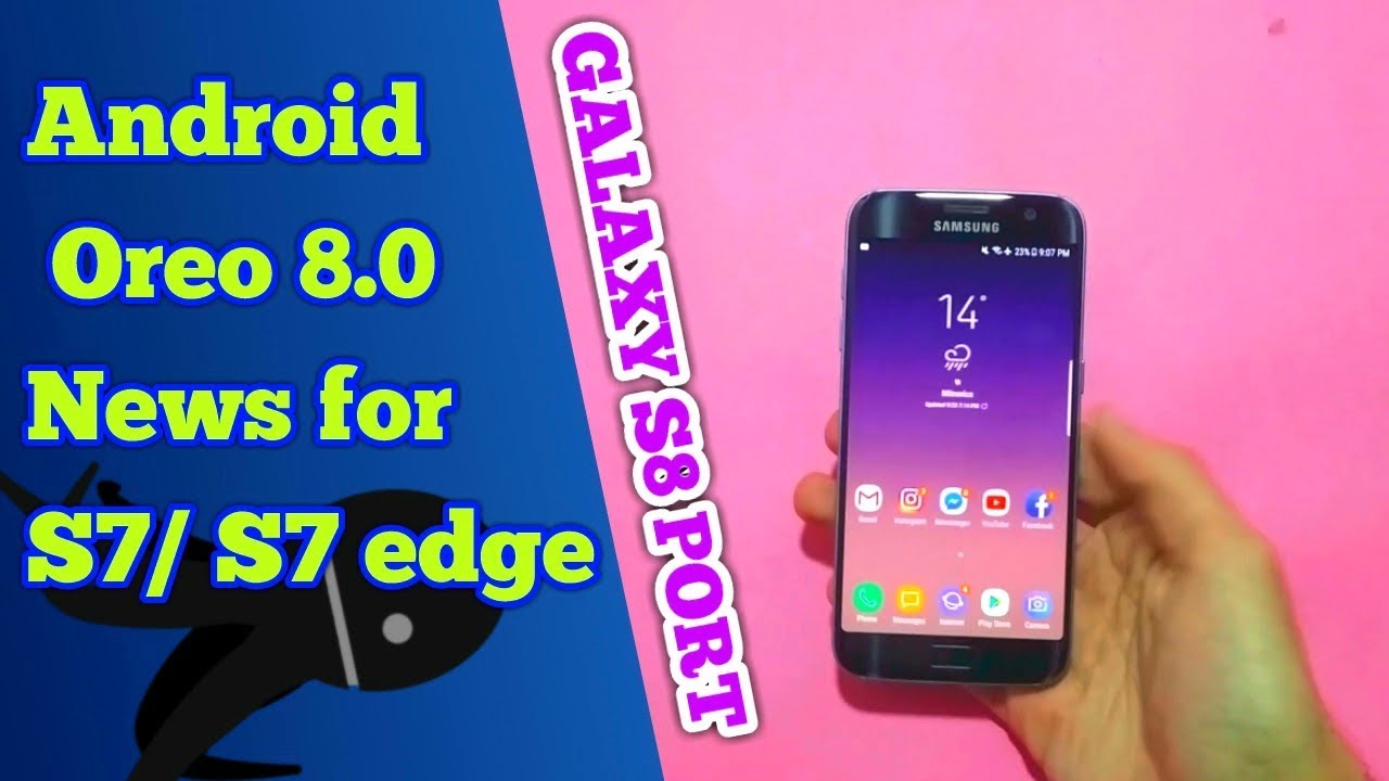 Android Oreo S7 renovate rom review android oreo news for s7 s7 Android Oreo S7 renovate rom review android oreo news for s7 s7