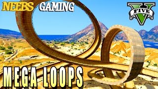 GTA 5 -  MEGA LOOPS - FUNNY VEHICLES MOD - Grand Theft Auto Gameplay Video