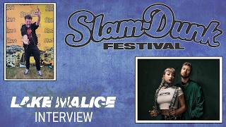 Lake Malice Interview Slam Dunk 2025