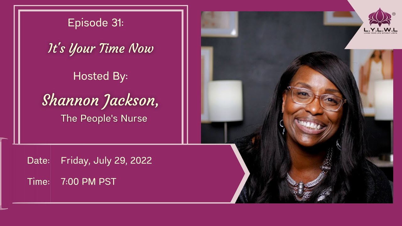 LYLWL Episode 31: It's Your Time Now