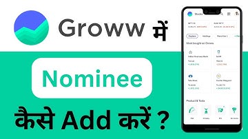 How to Add Nominee in Groww demat account | groww app me nominee kaise add kare