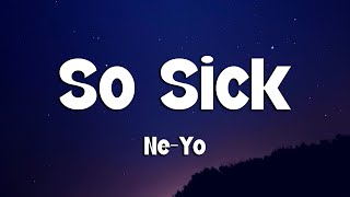 Neyo  So Sick s