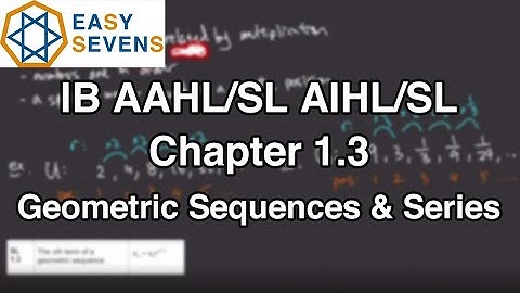 IB Math: 1.3 Geometric Sequences & Series - IB AA HL/SL AI HL/SL