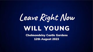 Will Young - Leave Right Now (Live at Cholmondeley Castle Gardens)