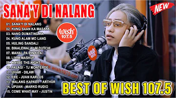 Sana'y Di Nalang | BANGDANG LAPIS Best Of Wish 107.5 Playlist 2024 - BANDANG LAPIS Top Hits Songs