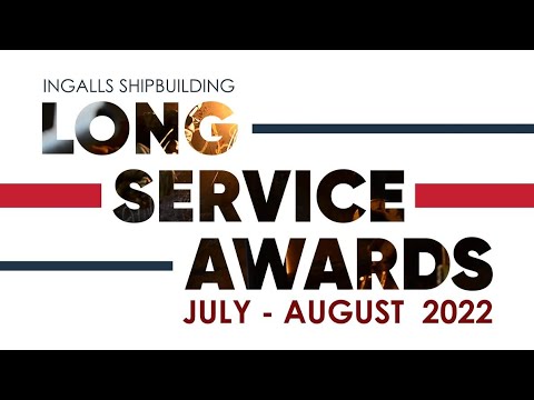 Ingalls Shipbuilding | July & August 2022 Long-Service Milestones