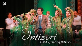 Умарчон Кобилов - Интизори (Консерт, 2023) | Umarjon Qobilov - Intizori