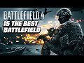 Why Battlefield 4 Is So Darn Good