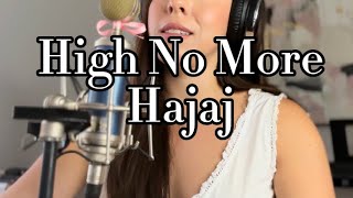 High No More- Hajaj (COVER)