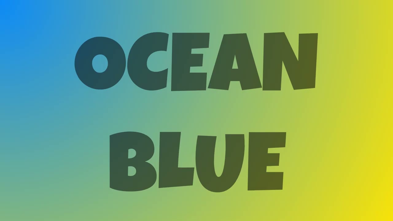 Watch OCEAN BLUE on YouTube Watch OCEAN BLUE on YouTube