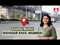 Dahisar east mumbai realestate mumbairealestate review
