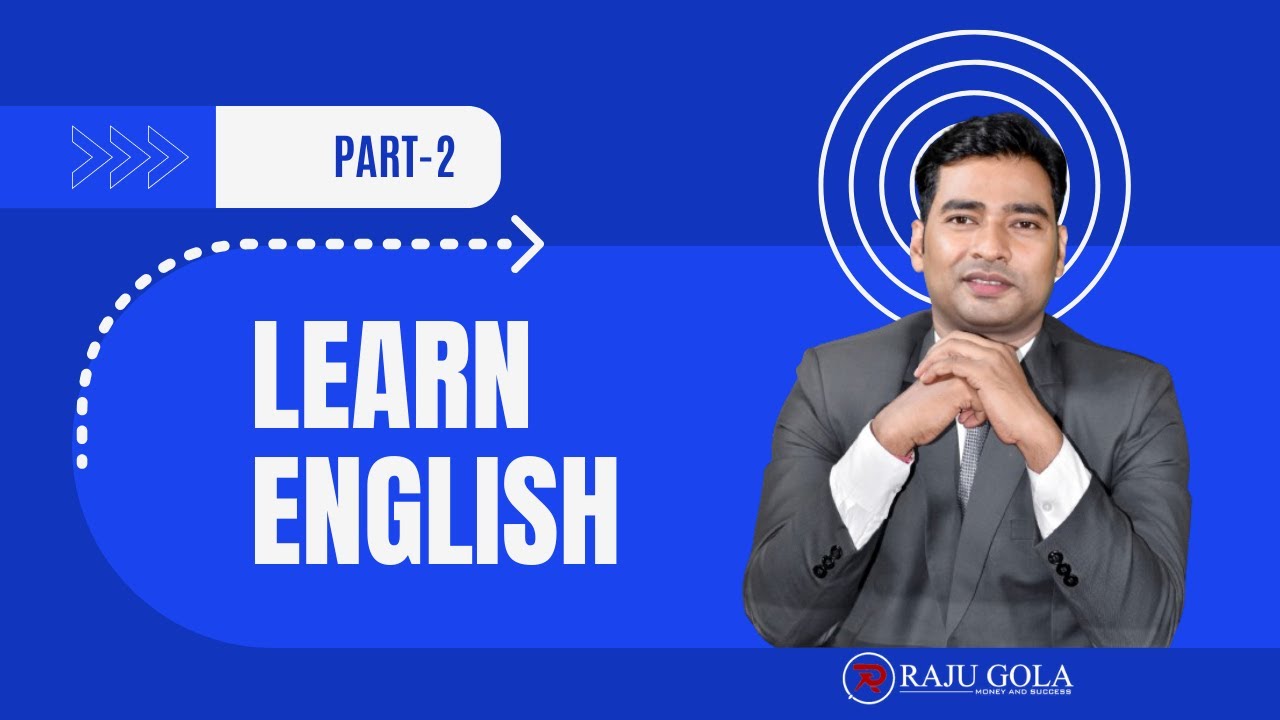 Eng Raju English Speaking Class 2 |Raju Gola Money N success| - YouTube