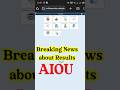 AIOU result update #aiou #tyshorts #ytshoerts