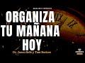 ORGANIZA TU MAÑANA HOY (Gestion del tiempo y productividad en desarrollo profesional)Análisis Libros