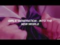 Girls' Generation - Into The New World // Sub. español