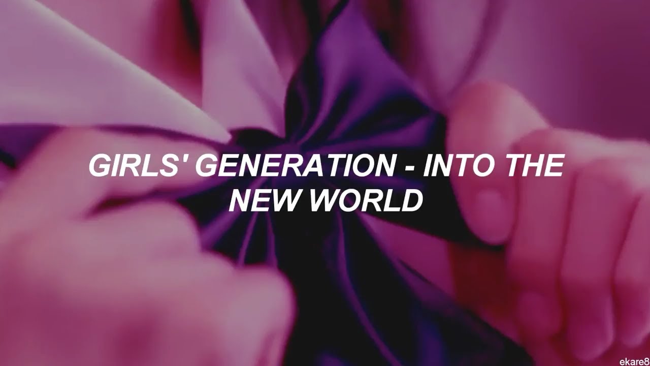 Girls' Generation - Into The New World // Sub. español