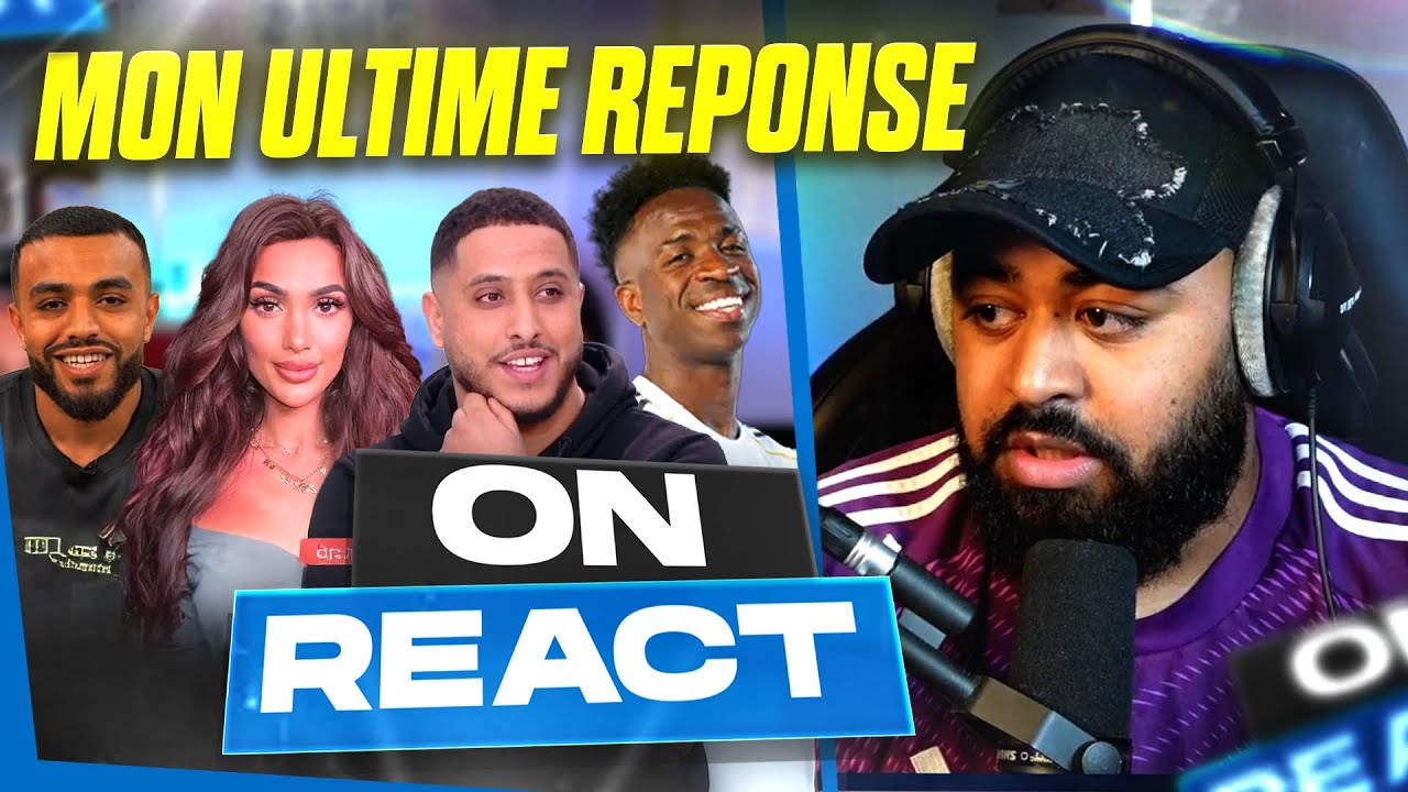 MON ULTIME RÉPONSE, NASDAS PARLE DU RN, VINICIUS VICTIME DE RACISME