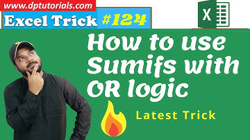 How To Use SUMIFS With OR  Logic In Excel || Excel Tricks || dptutorials