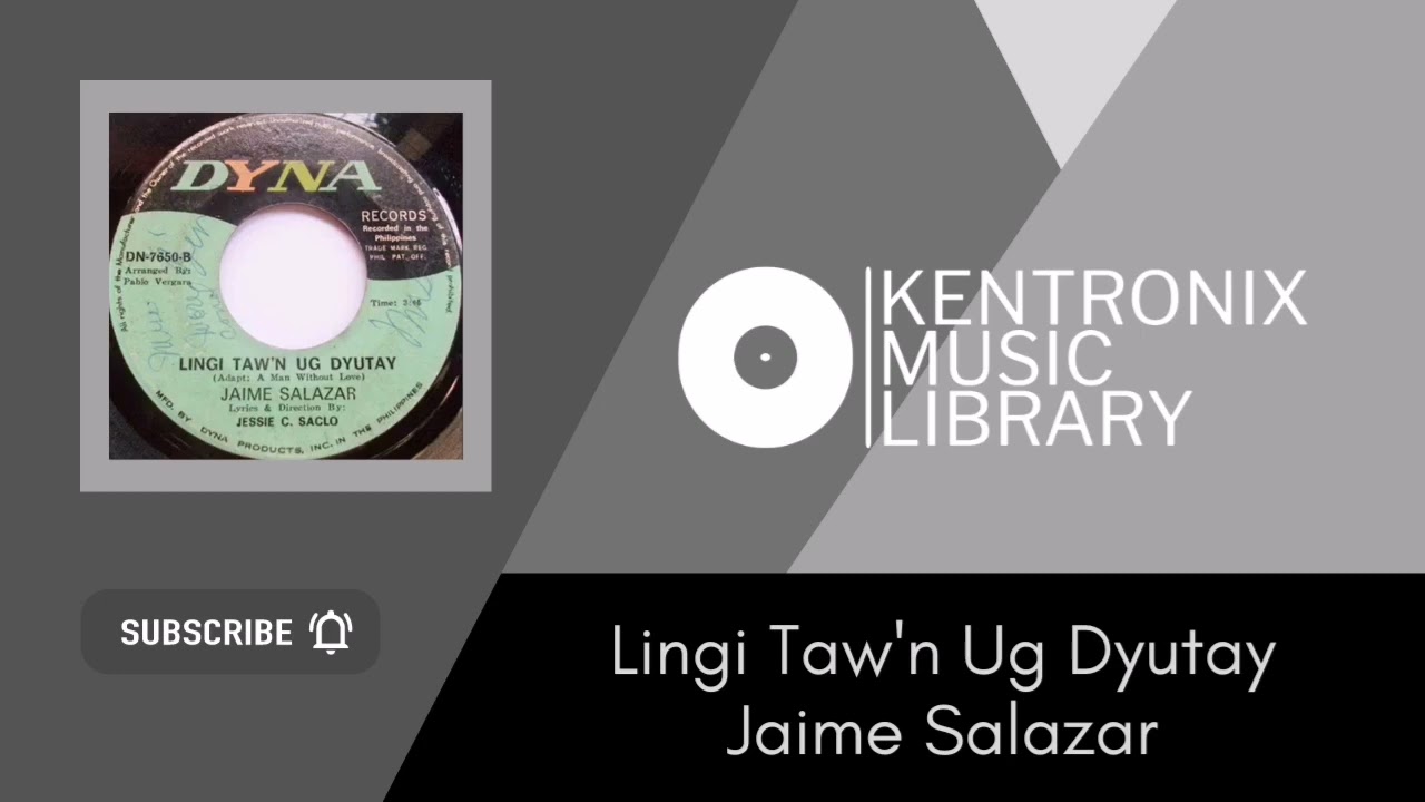 Lingi Taw'n Ug Dyutay - Jaime Salazar