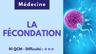 LA FÉCONDATION - 10 QCM - Difficulté : ★★★