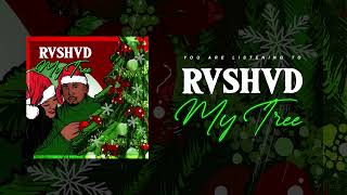 RVSHVD - My Tree (Audio)