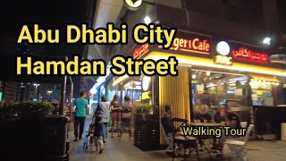 Amazing City of Abu Dhabi Hamdan street in 2023 | walking tour