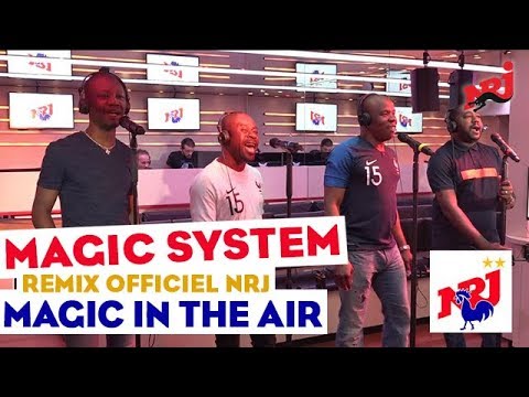 Magic System "Magic In The Air" (Remix Officiel) #NRJ