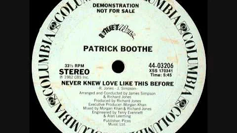 Patrick Boothe  Never Knew Love Like This Before s...