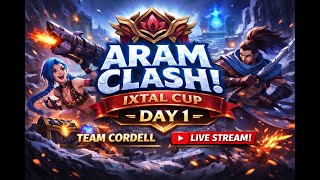 LEAGUE OF LEGENDS / IXTAL CUP / ARAM CLASH / DAY 1 / LIVE