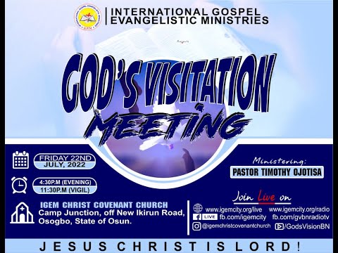 GOD'S VISITATION MEETING @ OSOGBO BRANCH;  22ND JULY, 2022.