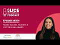 #254 - Noelle Acosta, Founder & CEO at Noula Health